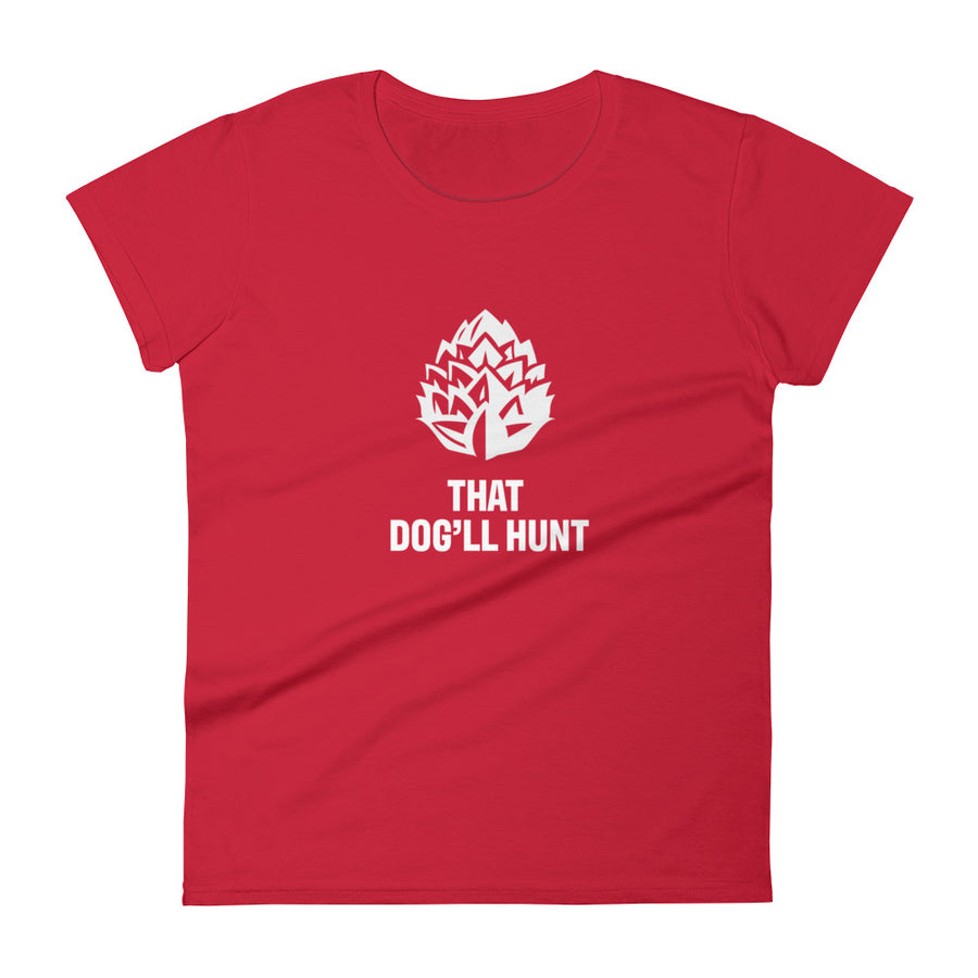 That Dog'll Hunt Short Sleeve Tee