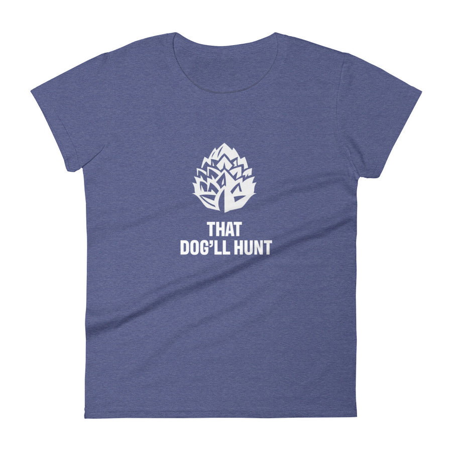 That Dog'll Hunt Short Sleeve Tee