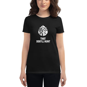 That Dog'll Hunt Short Sleeve Tee